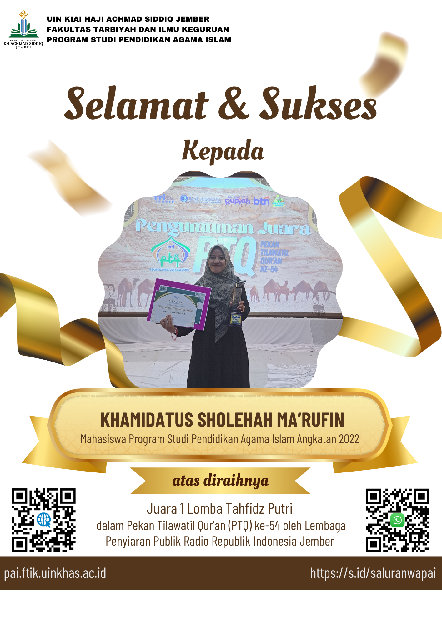 Selamat dan Sukses Khamidatus sholehah ma'rufin Juara 1 Lomba Tahfidz Putri dalam Pekan Tilawatil Qur'an (PTQ) ke-54 oleh Lembaga Penyiaran Publik Radio Republik Indonesia Jember